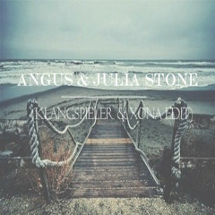 Angus & Julia Stone - Big Jet Plane (Klangspieler & Xona Edit)