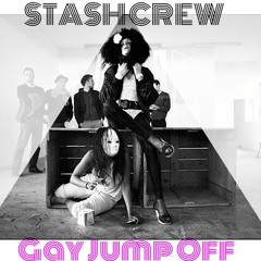 Gay Jump Off (Lil Kim Remix) - STASH CREW