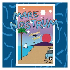 Trev & Cotchei- Mare Nostrum (Prod by NYMANO & SAIB)
