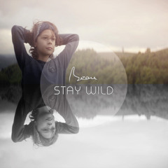 BEAU - STAY WILD