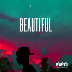 Stefe- Beautiful