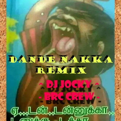 Dandenakka Remix - Dj Jocky