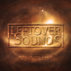 Wreck The Club  (Original Mix)