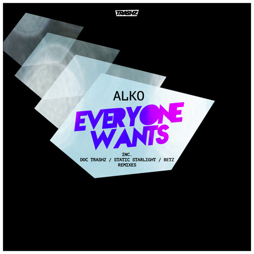 Alko - Everyone Wants (Doc Trashz Remix) [Trashz Recordz]