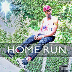 Home Run (Smash Single) Feat Lake City Fresh prod. by lcardiobeatz