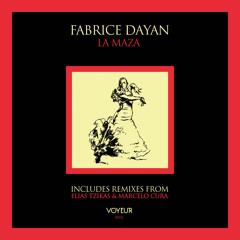 Fabrice Dayan - La Maza (Marcelo Cura Remix)