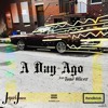 Jetpack Jones feat. Tone Oliver -A Day Ago (Prod. By Handbook)