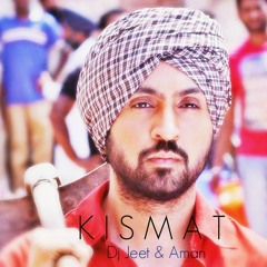 Kismat - Diljit NEW Punjabi SAD Love Song Remix.. Dj Aman & Jeet