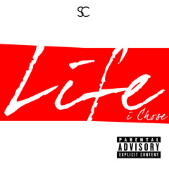 Shawn C - Life I Chose - Prod By - Producer Kick Lee