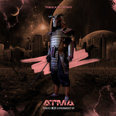 Atma - Take Your Mind - Dubzilla - Out Now!