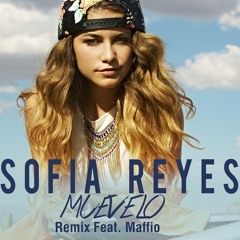 Sofia Reyes - Muévelo Remix (feat Maffio)