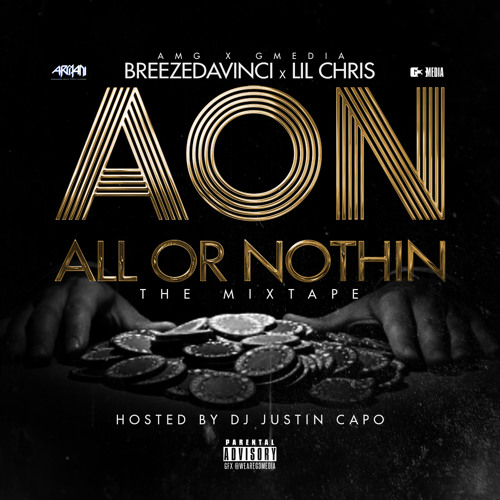 All Or Nothin - BreezeDavinci X Lil Chris ( Prod. Bruce Wayne )