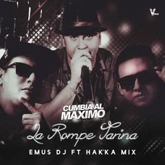 ROMPE TARIMA - EMUS DJ  FT HAKKA MIX - ACP MIX (Nahuu Deejay)