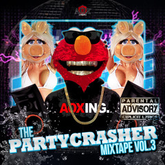THE PARTY CRASHER - Mixtape Vol. 3