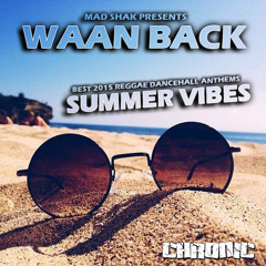 #DancehallNews v17 - WAAN BACK Mixtape 2015