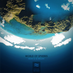 Dean G & Degan - World Of Spheres [Equal Records]