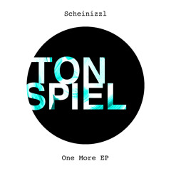 Scheinizzl - One More (Original Mix)