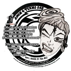 T-MENACE & MANDIDEXTROUS - RUB-A-DUB STYLE **AMEN 4 TEKNO 005**