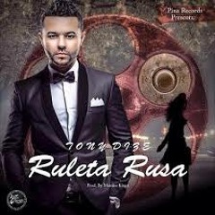 Tony Dize - Ruleta Rusa - (Acapella)