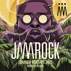 Jamrock 'Summer Mixtape 2015' - mixed  by Richer