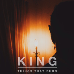 Things That Burn
