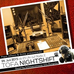 24.06.2015 -ToFa Nightshift @ RadioX - 3 Stunden Grille