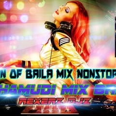 2015 King of Baila mix Nonstop Vol 1 Style-Dj Hamudi Mix Brand Rex Erz Djz