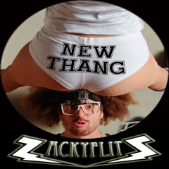 Redfoo - New Thang (ZACKYFLITZ Edit)