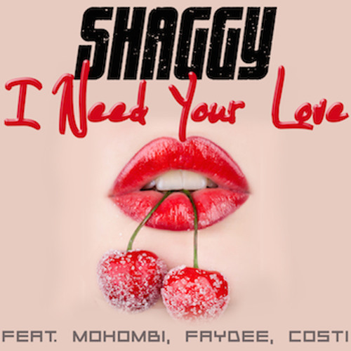 Shaggy - I Need Your Love Ft. Mohombi Vs. Murder She Wrote (DJ Dera Dancehall Remix)