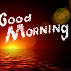 Good Morning My Neighbours