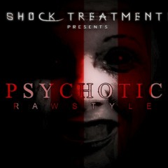 Shock Treament - Psychotic Original mix (Download)
