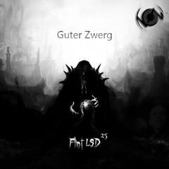 Flint LSD25 - Guter Zwerg (Monoxis Remix) (cut)
