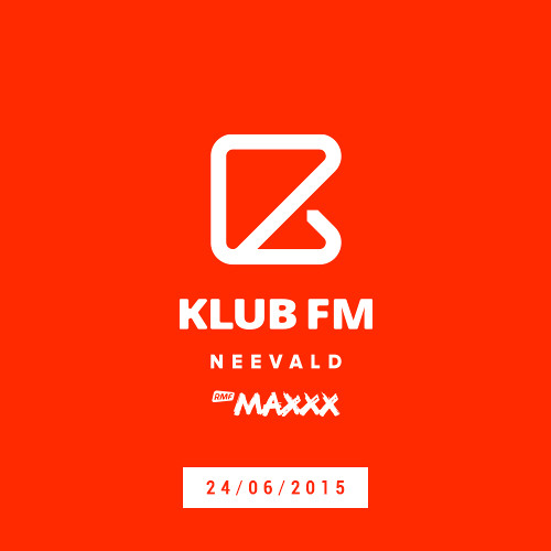 neeVald - Klub Fm - RMF MAXXX 20150624