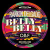 Tải video: Rankin Delgado - Belly Belly - O.B.F. - REMIX