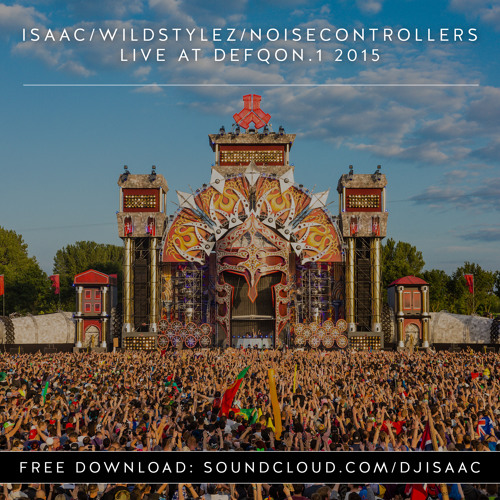 DJ Isaac, Wildstylez & Noisecontrollers Live @ Defqon.1 Festival 2015 (The Closing Ceremony)