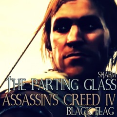Assassin's Creed IV: Black Flag - The Parting Glass