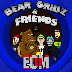 Bear Grillz & Getter - EDM (Zetich Remix)