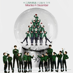 EXO(Chen, D.O, LuHan)-Miracles In December(Chinese Ver.)