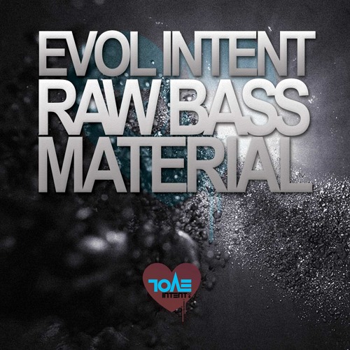 Stream Raw Bass Material(TBT Remaster)[FREE DOWNLOAD] by Evol Intent
