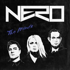 Nero - Two Minds [Annie Mac Hottest Record BBCR1]