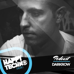 Happy Techno Music Podcast - Special Guest "Darkrow"