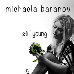 Jamis Begby - Still Young Ft Michaela Baranov