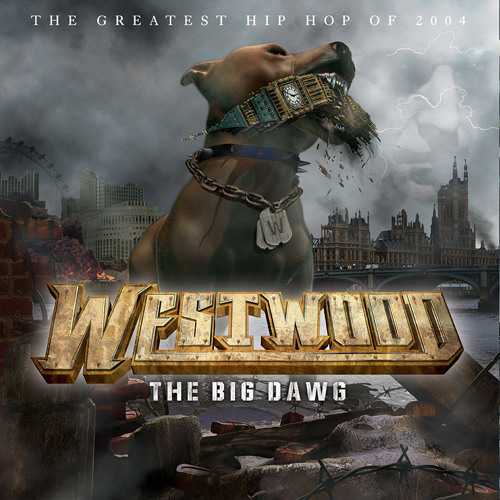 【G-RAP】THE BIG DOG CD Stream WESTWOOD - THE BIG DAWG - DISC 02 - 2004 by