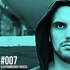 Elektronischer Freistil #007 (DJ-Set)