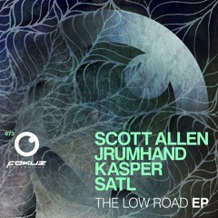 FOKUZ073 / Scott Allen & Jrumhand / Kasper - The Low Road EP