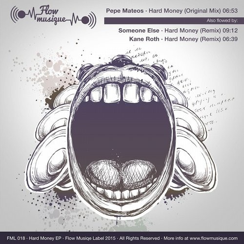 Pepe Mateos - Hard Money (Someone Else Remix) [Flow Musique Label]