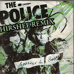 The Police -  Message In A Bottle (Hirshee Remix) | [FREE]