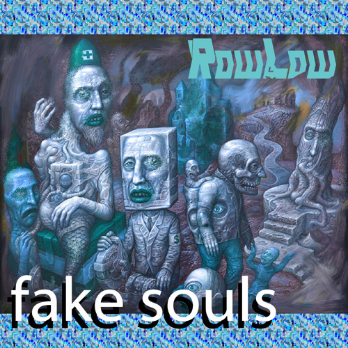 Fake Souls