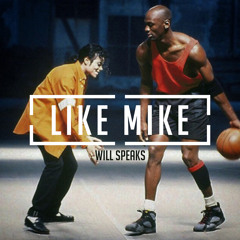 Will Speaks - Like Mike