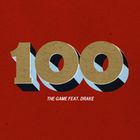 The Game - 100 (Ft. Drake)